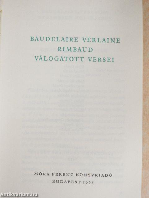 Baudelaire, Verlaine, Rimbaud válogatott versei 