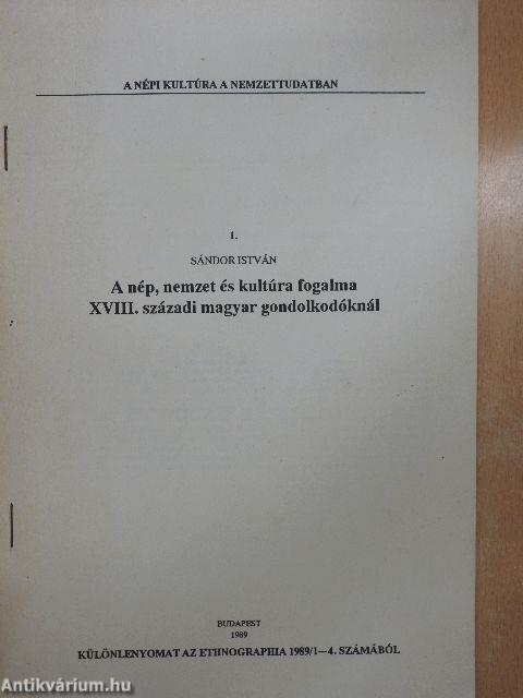 A nép, nemzet és kultúra fogalma XVIII. századi magyar gondolkodóknál