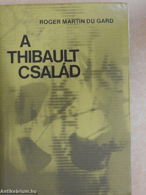 A Thibault család 1-3.