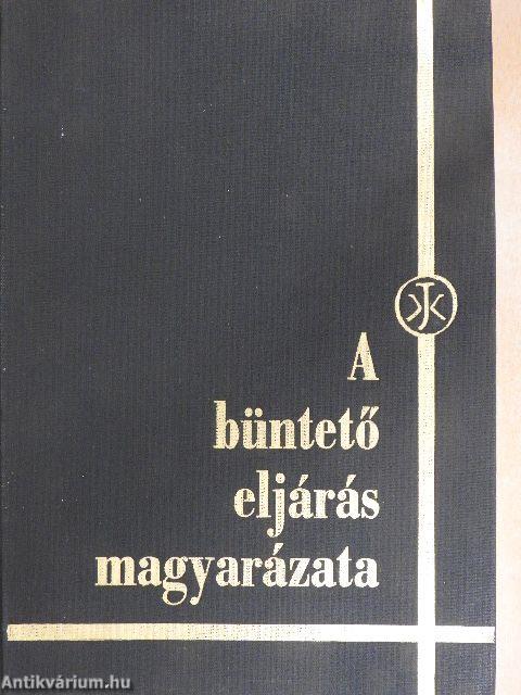 A büntető eljárás magyarázata 1-2.