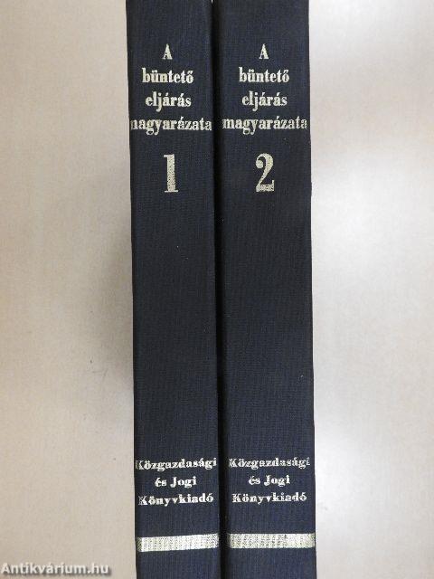 A büntető eljárás magyarázata 1-2.