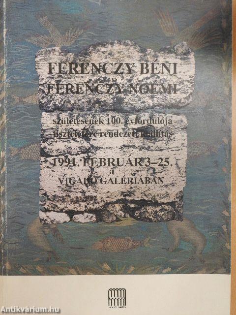 Ferenczy Béni és Ferenczy Noémi születésének 100. évfordulója tiszteletére rendezett kiállítás