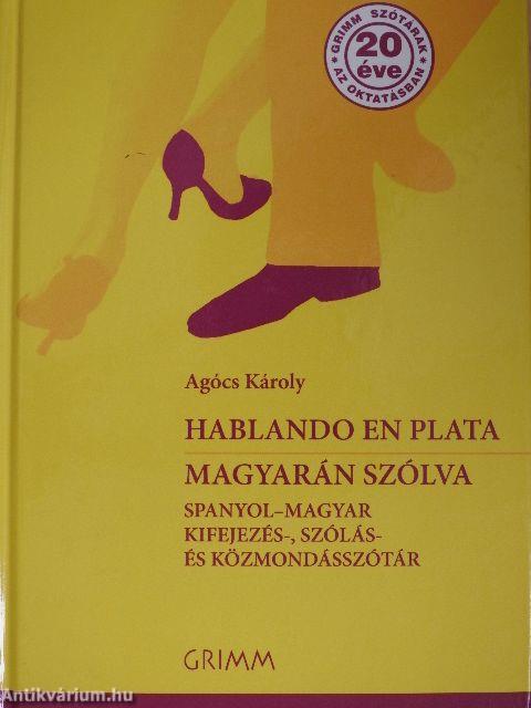 Magyarán szólva