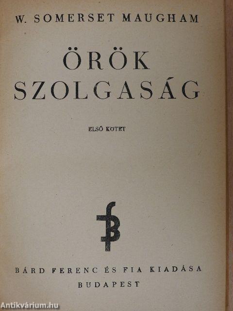 Örök szolgaság I-II.