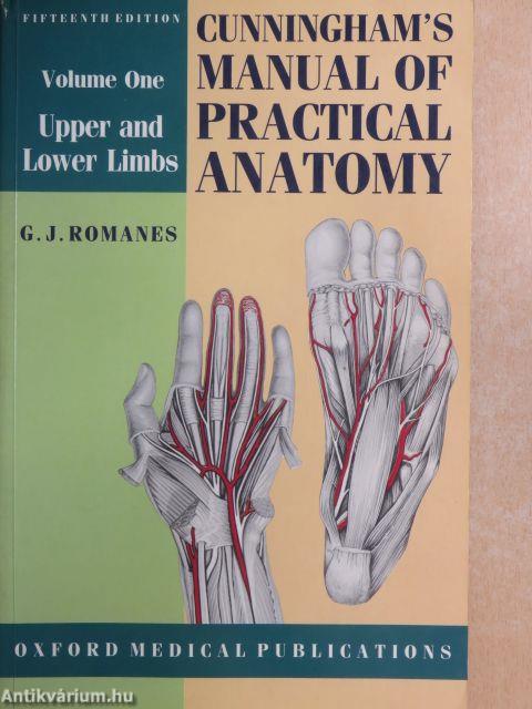 Cunningham's Manual of Practical Anatomy I.