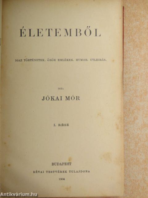 Életemből I-II.