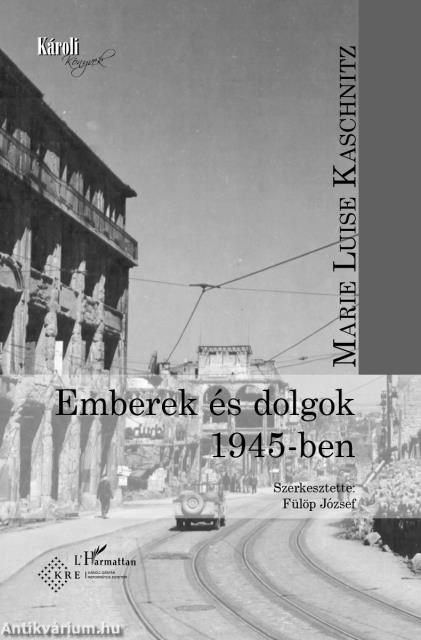 Emberek és dolgok 1945-ben