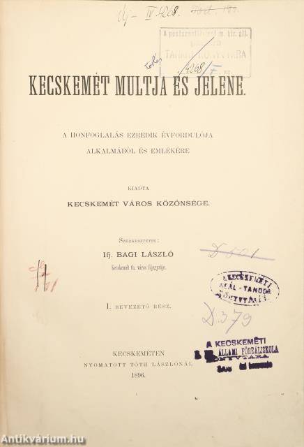 Kecskemét multja és jelene