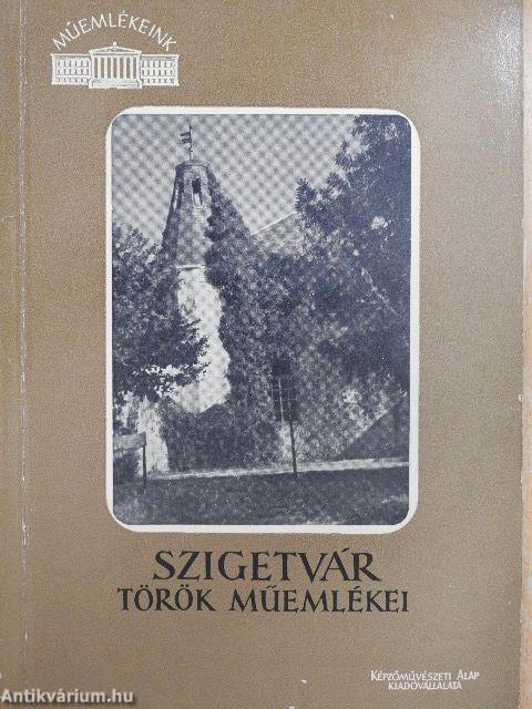 Szigetvár török műemlékei