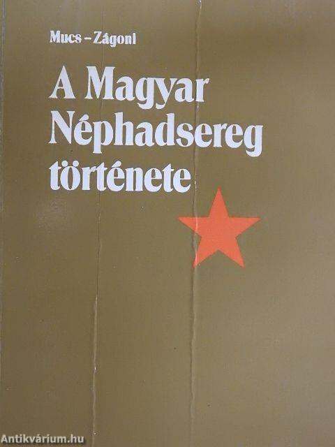 A Magyar Néphadsereg története