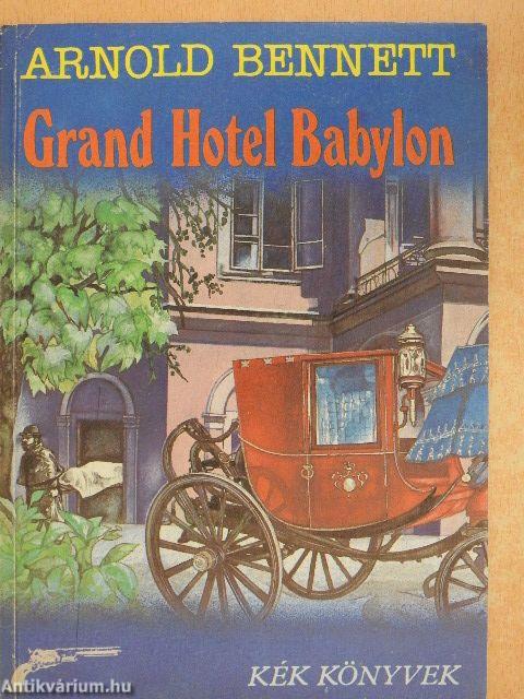 Grand Hotel Babylon