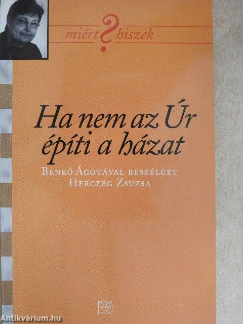 Ha nem az Úr építi a házat