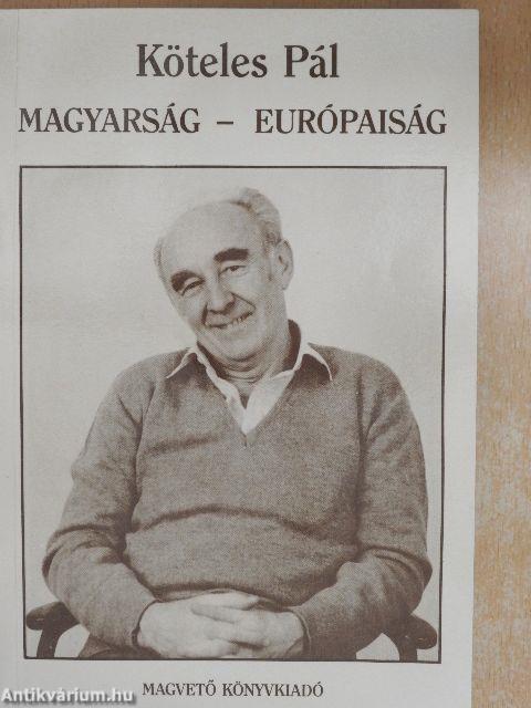 Magyarság - európaiság