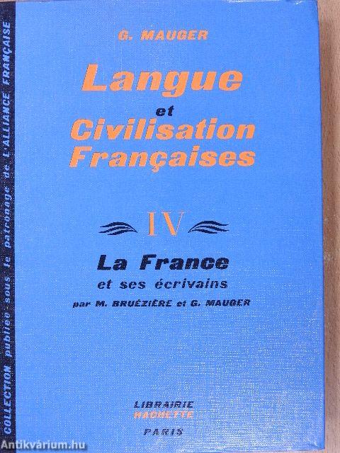 Cours de Langue et de Civilisation Francaises IV.