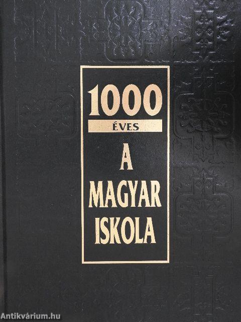 1000 éves a magyar iskola