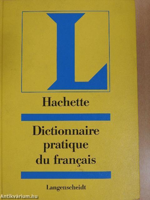 Hachette - Dictionnaire pratique du francais