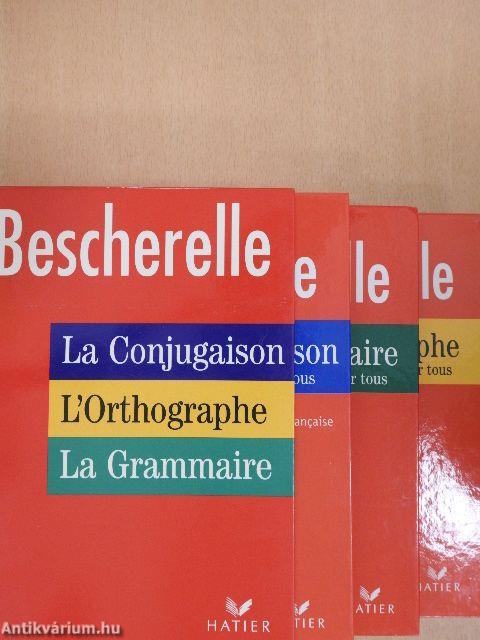 Bescherelle - La Conjugaison/L'Orthographe/La Grammaire