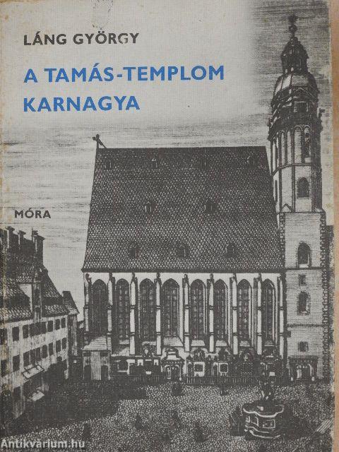 A Tamás-templom karnagya