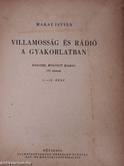 Villamosság és rádió a gyakorlatban I-II.