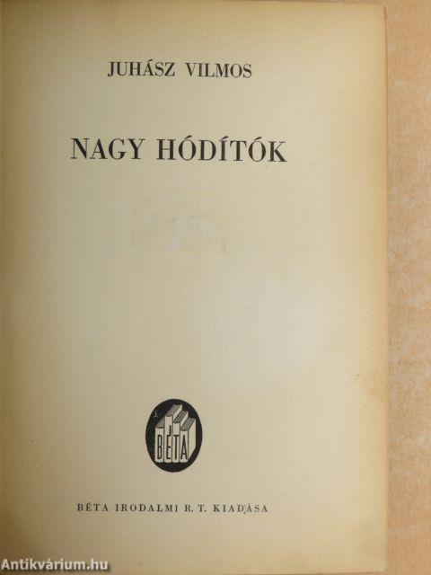 Nagy hódítók