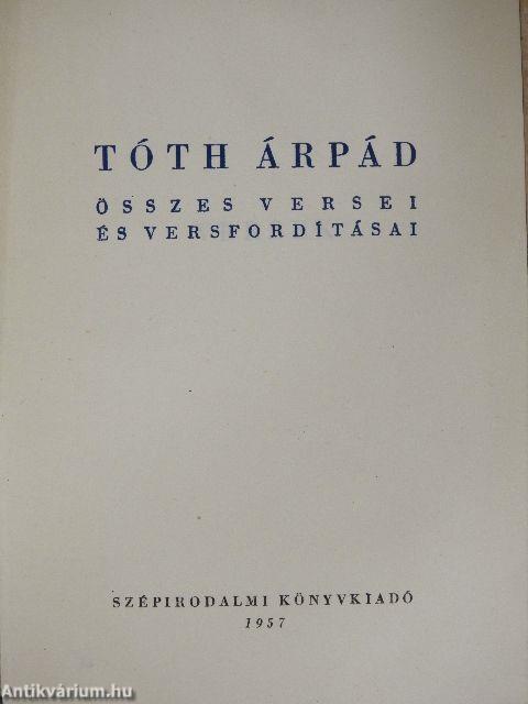 Tóth Árpád összes versei és versfordításai