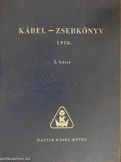 Kábel-zsebkönyv 1970. I.