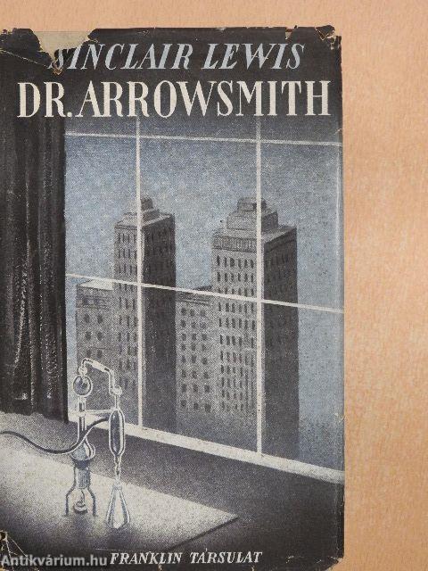 Dr. Arrowsmith I-II.