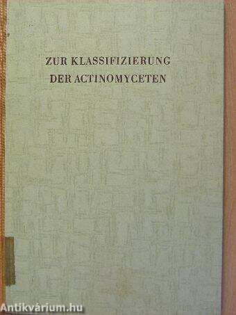 Zur Klassifizierung der Actinomyceten