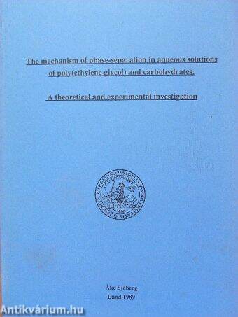 The mechanism of phase-separation in aqueous solutions of poly(ethylene glycol) and carbohydrates