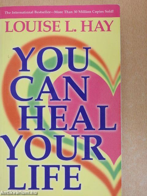 You Can Heal Your Life