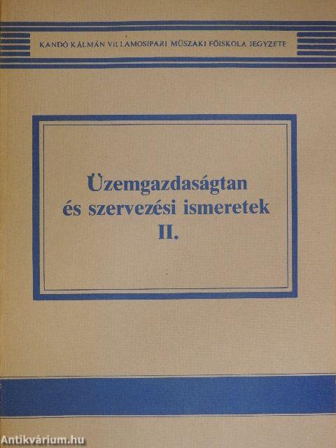Üzemgazdaságtan és szervezési ismeretek II.