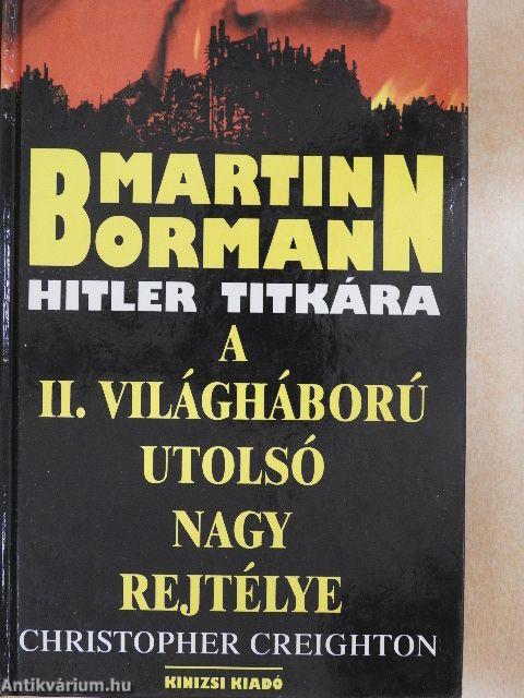 Martin Bormann Hitler titkára