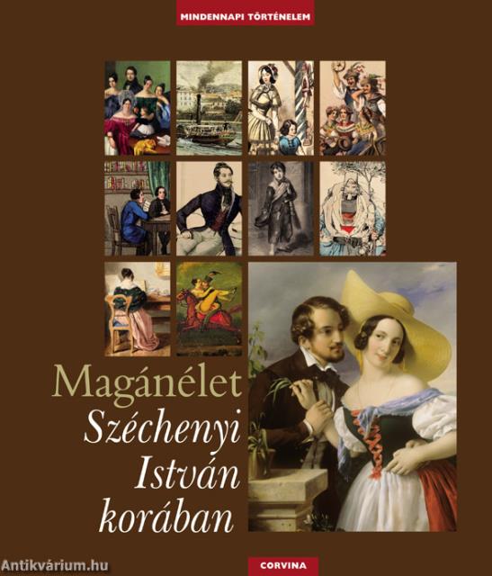 Magánélet Széchenyi István korában [outlet]