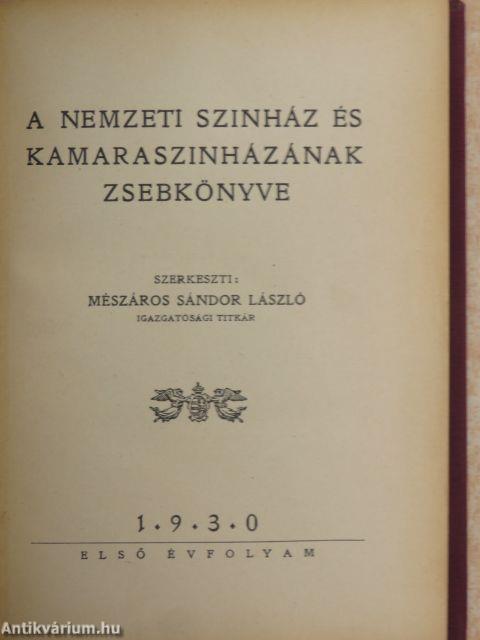A Nemzeti Szinház és Kamaraszinházának zsebkönyve 1930