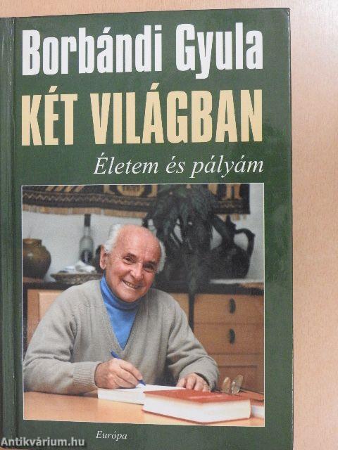 Két világban