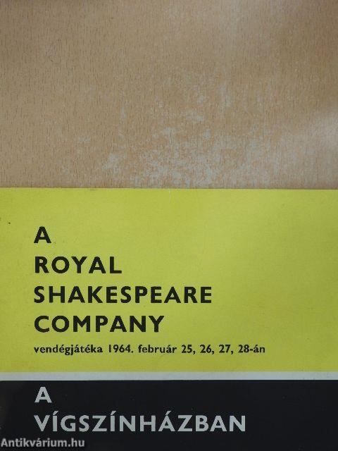 A Royal Shakespeare Company vendégjátéka 1964. február 25, 26, 27, 28-án a Vígszínházban