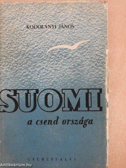 Suomi, a csend országa