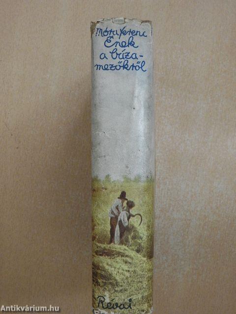 Ének a buzamezőkről I-II.