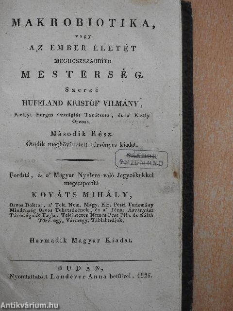 Makrobiotika vagy az ember életét meghosszabbító mesterség II. (töredék)