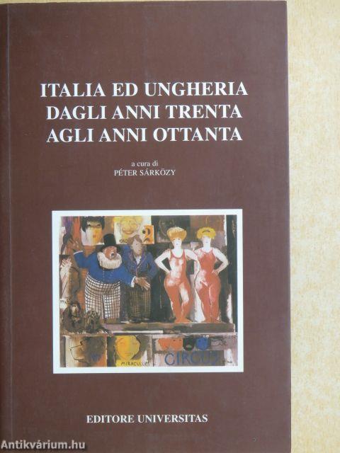 Italia ed Ungheria dagli anni trenta agli anni ottanta