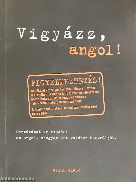 Vigyázz, angol!