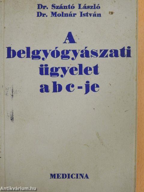 A belgyógyászati ügyelet ABC-je