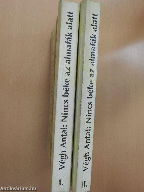 Nincs béke az almafák alatt I-II.