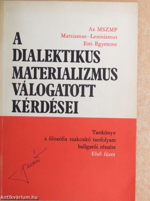 A dialektikus materializmus válogatott kérdései