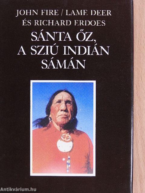 Sánta Őz, a sziú indián sámán