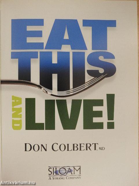 Eat This and Live!