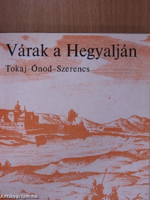 Várak a Hegyalján