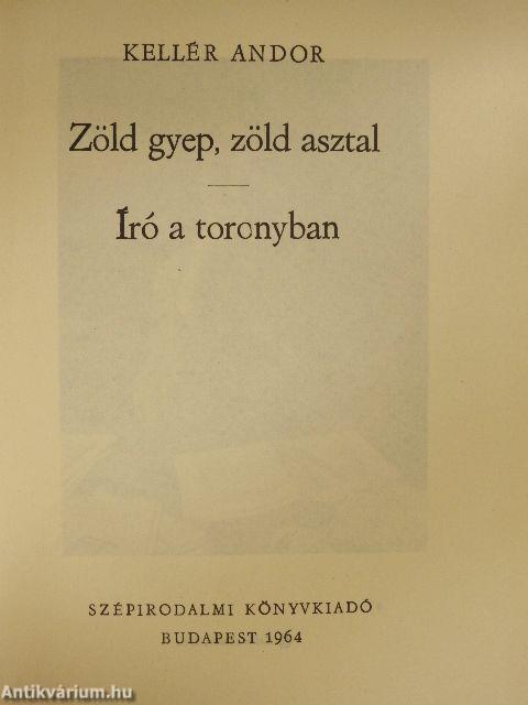 Zöld gyep, zöld asztal/Író a toronyban