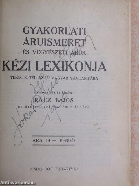 Gyakorlati áruismeret és vegyészeti árúk kézi lexikonja