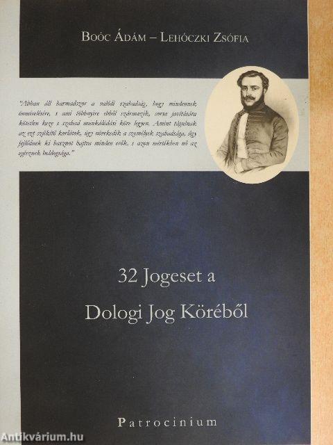 32 Jogeset a Dologi Jog Köréből